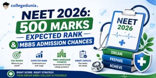 NEET 2026: 500 Marks Expected Rank and MBBS Admission Chances